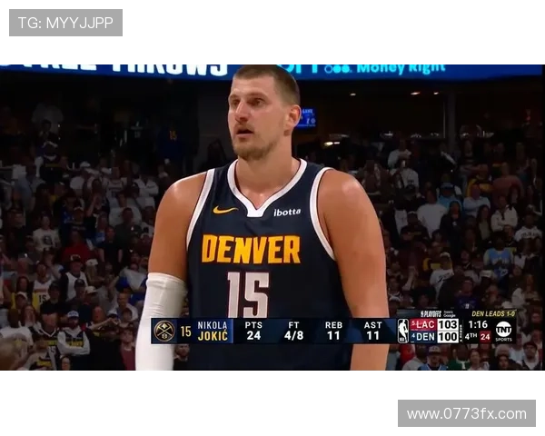 名嘴分析约基奇出场时间减少对掘金影响球员配置合理确保比赛掌控